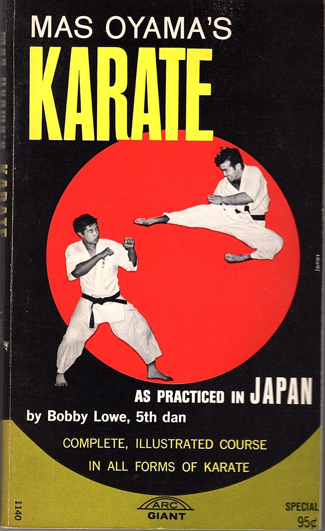 Mas Oyama's Karate - Bobby Lowe - Kyokushin