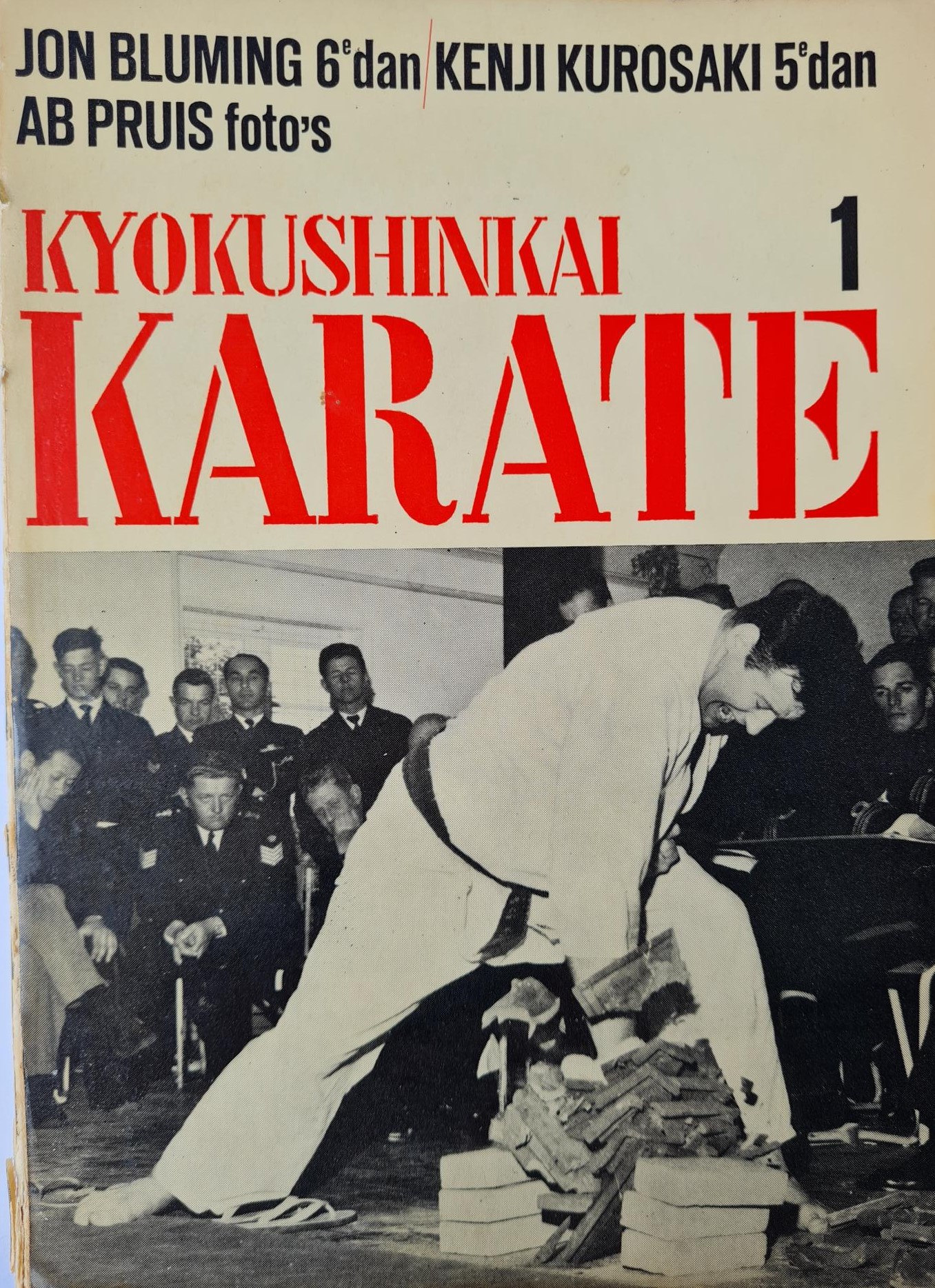 Kyokushinkai Karate 1 - Jon Bluming, Kenji Kurosaki, Ab Pruis