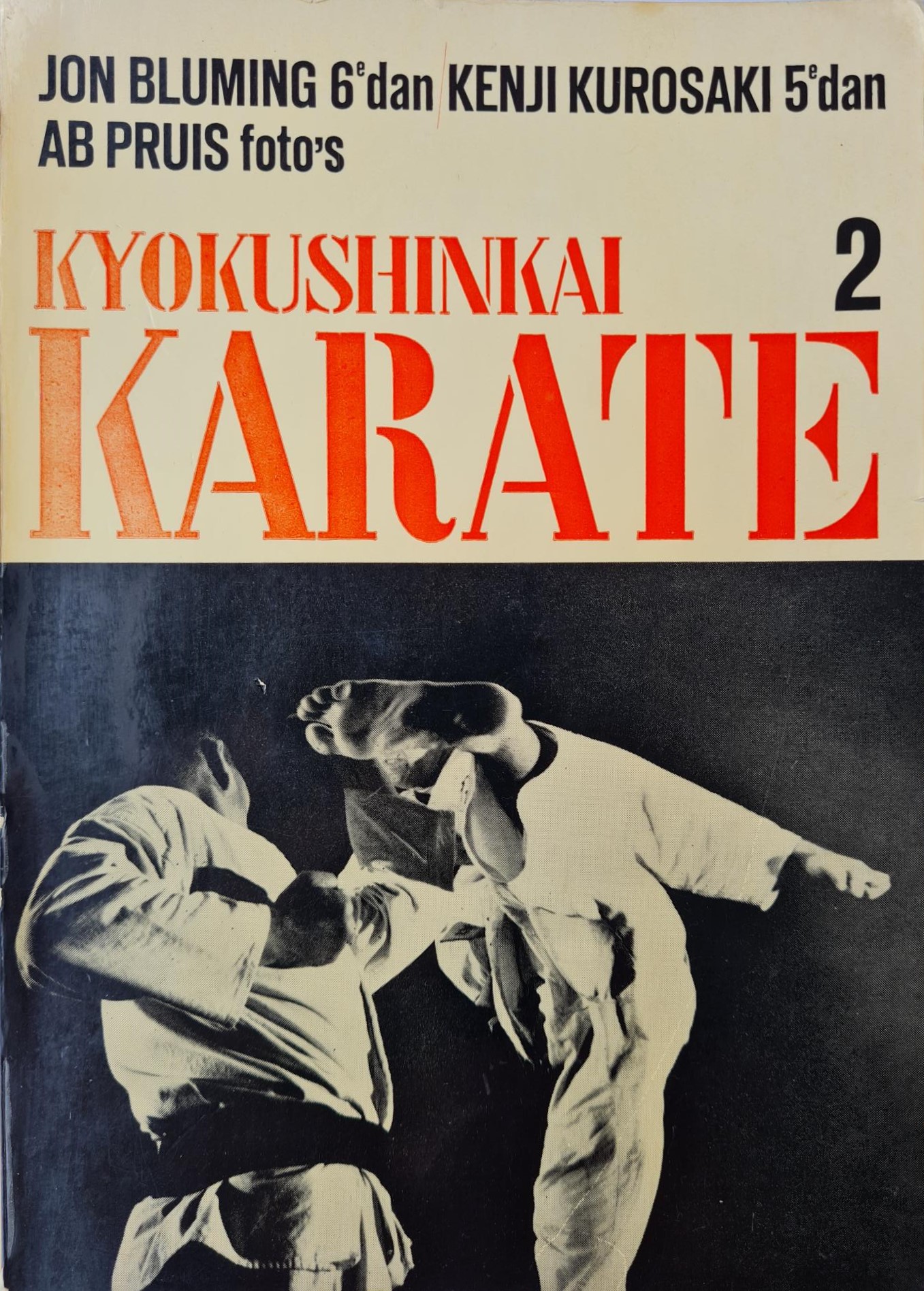Kyokushinkai Karate 2 - Jon Bluming, Kenji Kurosaki, Ab Pruis